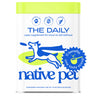 Best product for animal wellness 
 - Native Pet The Daily Powder 11-in-1 Multivitamin Supplement for Dogs